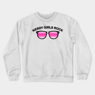 Nerdy Girls Rock Crewneck Sweatshirt